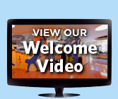 View Our Welcome Video